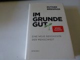 In grunde gut- Rutger Bregman