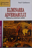 Eliminarea adversarului. Otravuri si otravitori celebri &ndash; Paul P. Stefanescu