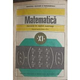 MATEMATICA. ELEMENTE DE ALGEBRA SUPERIOARA. MANUAL PENTRU CLASA A XI-A-C. NASTASESCU, C. NITA, I. STANESCU-266242