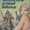 KARL MAY - WINNETOU SI FALSUL MILIONAR