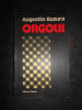 AUGUSTIN BUZURA - ORGOLII (1977)