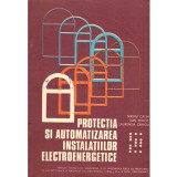 Sergiu Calin, Dan Mihoc, Laurentia Cringu - Protectia si automatizarea instalatiilor electromagnetice. Manual pentru licee indus