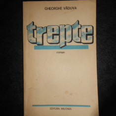 GHEORGHE VADUVA - TREPTE