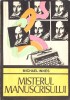 Misterul Manuscrisului - Michael Innes, 1973, Editura Univers, Enigma, Beletristica SF, Romana, Paperback