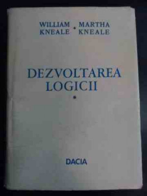 Dezvoltatea Logicii Vol.1 - William Kneale, Martha Kneale ,547797 foto