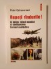 Rupeți r&acirc;ndurile! Al Doilea Război Mondial &amp; Configurarea Europei Postbelice - Peter Calvocoressi, Polirom, Iasi