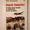 Peter Calvocoressi - Rupeți r&acirc;ndurile! Al doilea război mondial și configurarea Europei postbelice