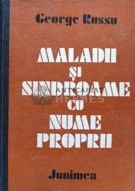 Maladii si sindroame cu nume proprii - 1985 - George Russu (W108)