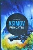Isaac Asimov - Fundatia