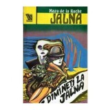 Mazo de la Roche - Jalna - Volumul 12 - Dimineti la Jalna - 114013