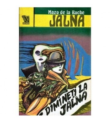 Mazo de la Roche - Jalna - Volumul 12 - Dimineti la Jalna - 114013 foto