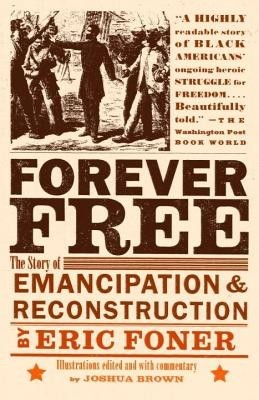 Forever Free: The Story of Emancipation and Reconstruction foto