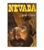 Zane Grey - Nevada (Universul Familiei, 1991) - Roman, 268 pagini