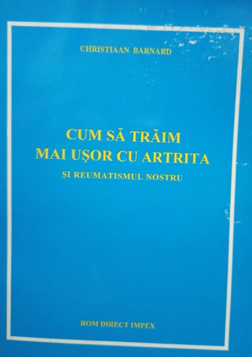 Cum sa traim mai usor cu artrita si reumatismul nostru