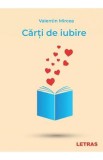 Carti de iubire - Valentin Mircea