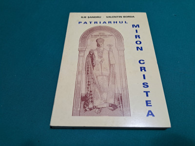 UN NUME PENTRU ISTORIE: PATRIARHUL MIRON COSTIN / ILIE ȘANDRU /1998 * foto