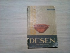DESEN - Manual pentru Clasa a VI -a - Alexandru Dragoi - Editura Didactica si Pedagogica, 1967, 118 p. cu 4 planse color si ilustratii in text