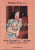 Irina Odagescu-Tutuianu. O Viata Inchinata Muzicii - Mariana Popescu