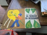 SĂ SCRIEM SĂ DESENĂM