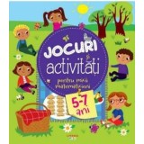 Jocuri si activitati pentru micii matematicieni. 5-7 ani/***