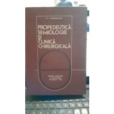 PROPEDEUTICA, SEMIOLOGIE SI CLINICA CHIRURGICALA