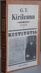 SCRIERI , VOLUMUL I de G. T. KIRILEANU , 1989 foto
