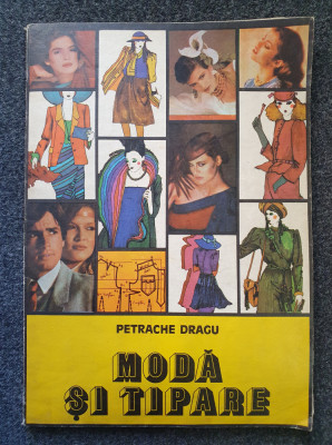 MODA SI TIPARE - Petrache Dragu foto