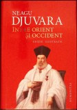 INTRE ORIENT SI OCCIDENT. TARILE ROMANE LA INCEPUTUL EPOCII MODERNE-NEAGU DJUVARA-274541