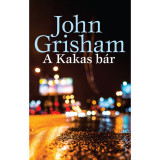 A Kakas b&aacute;r - John Grisham