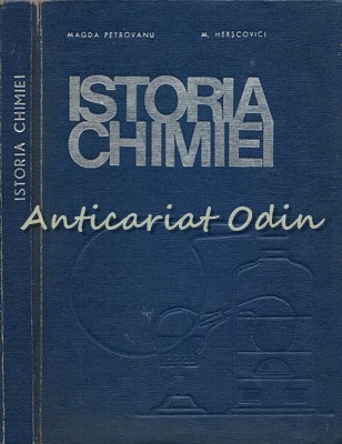 Istoria Chimiei - Magda Petrovanu, M. Herscovici - Tiraj: 3130 Exemplare foto