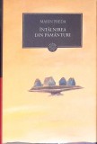 Roman Intalnirea din Pamanturi de Marin Preda, Editura Curtea Veche, Aparitie 2010, Cartonata, 444 Pagini, Colectia Jurnalul National