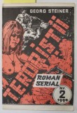 TERORIISTII , roman serial de GEORGE STEINER , FASCICOLA 2 , 1990