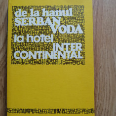 Ion Paraschiv - De la hanul Serban Voda la hotel Intercontinental, 1979