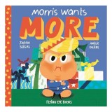 Morris Wants More