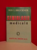 Semiologie medicala-Ion I. Bruckner - 2002