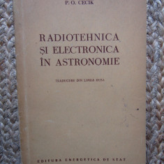 Radiotehnica si electronica in astronomie - P. O. Cecik