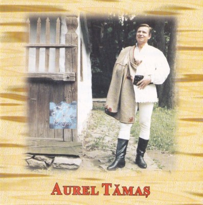 Aurel Tămaș - Aurel Tămaș, CD foto