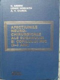 AFECTIUNILE NEURO-CHIRURGICALE ALE SUGARULUI SI COPILULUI MIC (0-3 ANI)-C. ARSENI, LENKE HORVATH, A.V. CIUREA