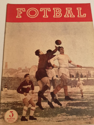 Revista veche fotbal - &amp;quot;FOTBAL&amp;quot;nr. 3 /1955 foto
