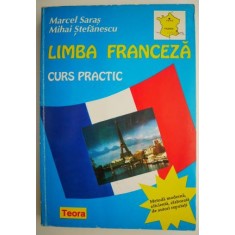 Limba franceza. Curs practic - Marcel Saras, Mihai Stefanescu (putin uzata)