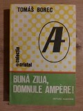 Buna ziua, domnule Ampere! - Tomas Borec