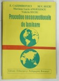 PROCEDEE NECONVENTIONALE DE LAMINARE de E. CAZIMIROVICI ... VALERIA SUCIU , 1998