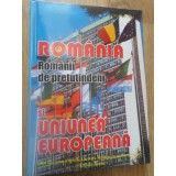 ROMANIA. ROMANII DE PRETUTINDENI SI UNIUNEA EUROPEANA-VICTOR CRACIUN-232596