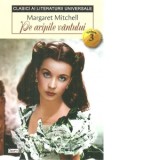 Pe aripile vantului, volumul 3 - Margaret Mitchell