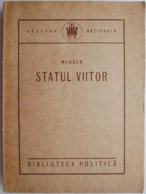 Statul viitor &amp;ndash; Menger foto