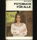 Cumpara ieftin FOTOBUCH FUR ALLE - WERNER WURST