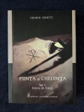 Fiinta si credinta. Vol. 1. Ideea de fiinta &ndash; George Remete