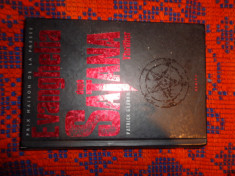 Evanghelia dupa Satana - Patrick Graham an2009,cartonata,477pagini foto