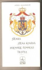 Steagul ,Stema Romana , Insemnele Domnesti ,Trofee -C.V.Nasturel foto