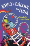 Emily si Balciul din Luna - Philip Reeve, Sarah McIntyre
